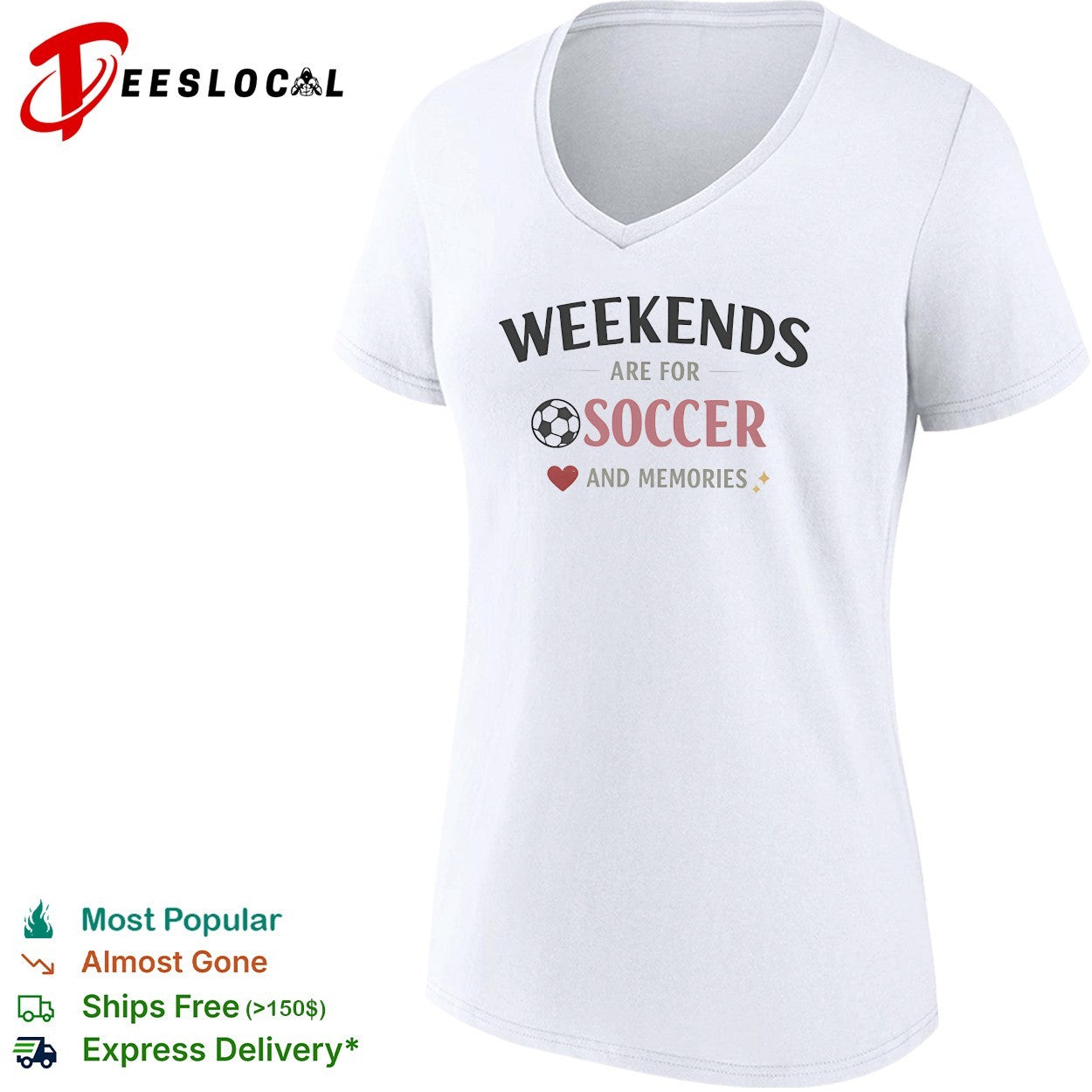 Weekends are for soccer and memories sport lifestyle shirt