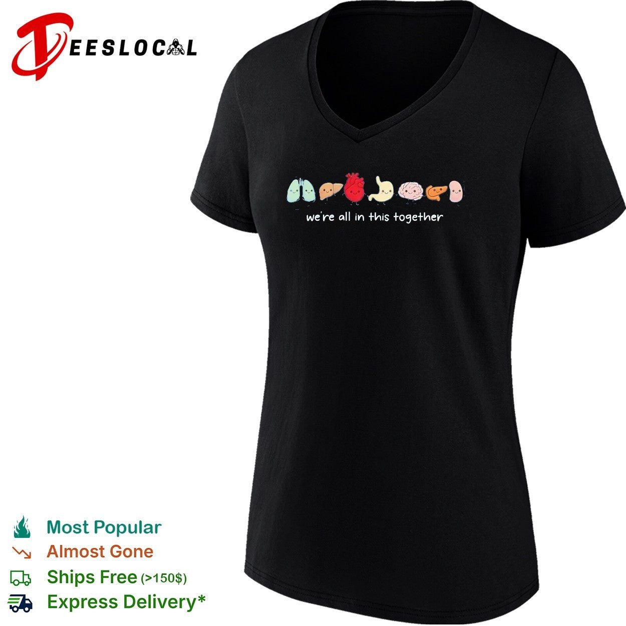 We’re all in this together body organs shirt