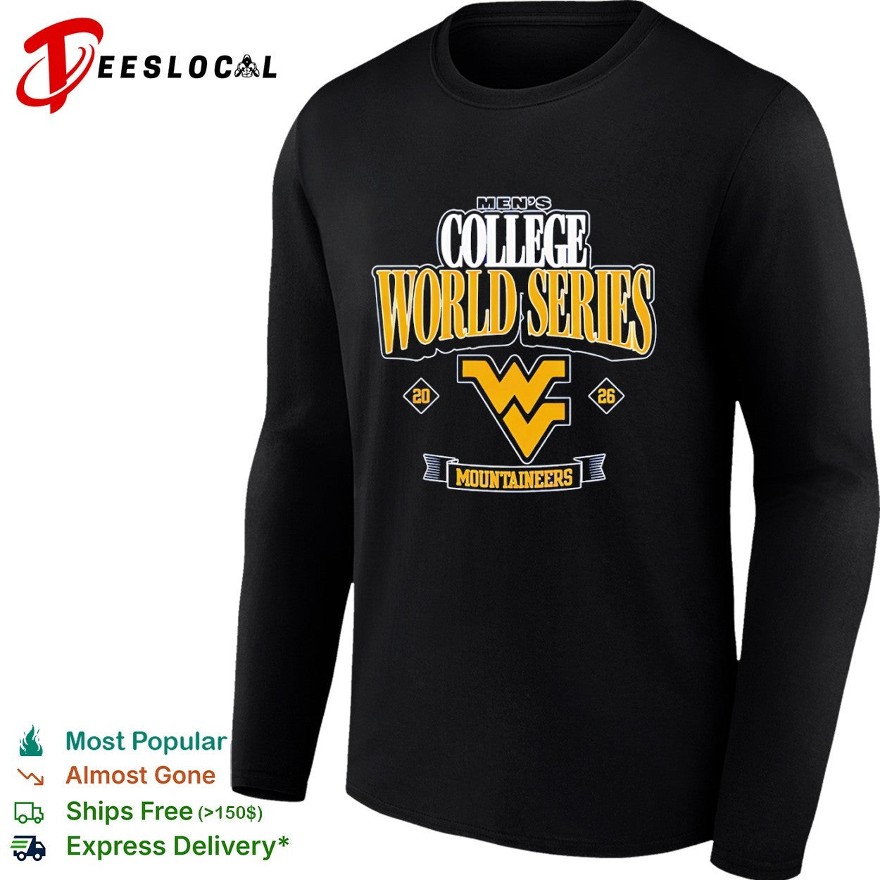 West Virginia Mountaineers College World Series 20 26 Mountaineers shirt
