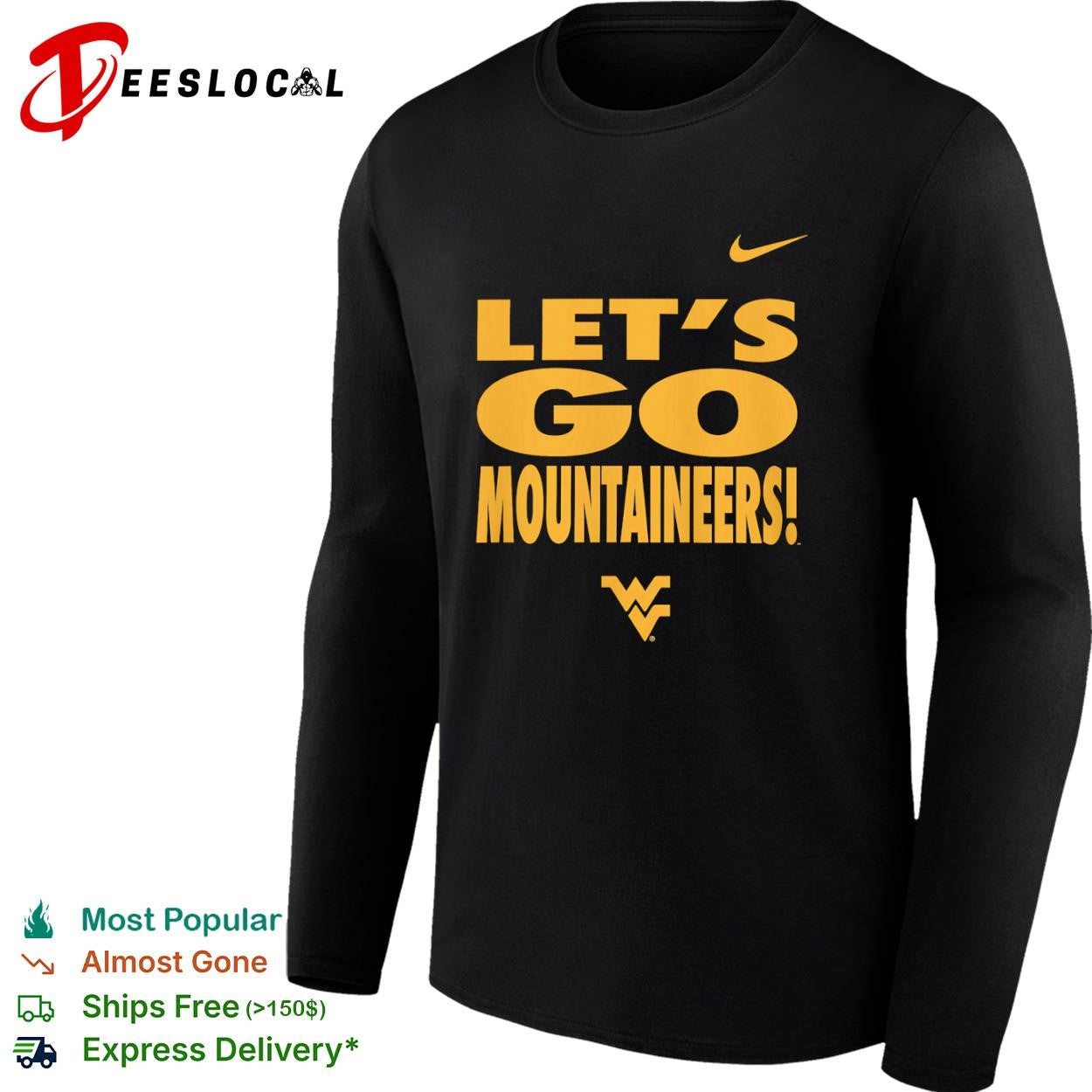 West Virginia Mountaineers Let s go Mountaineers shirt