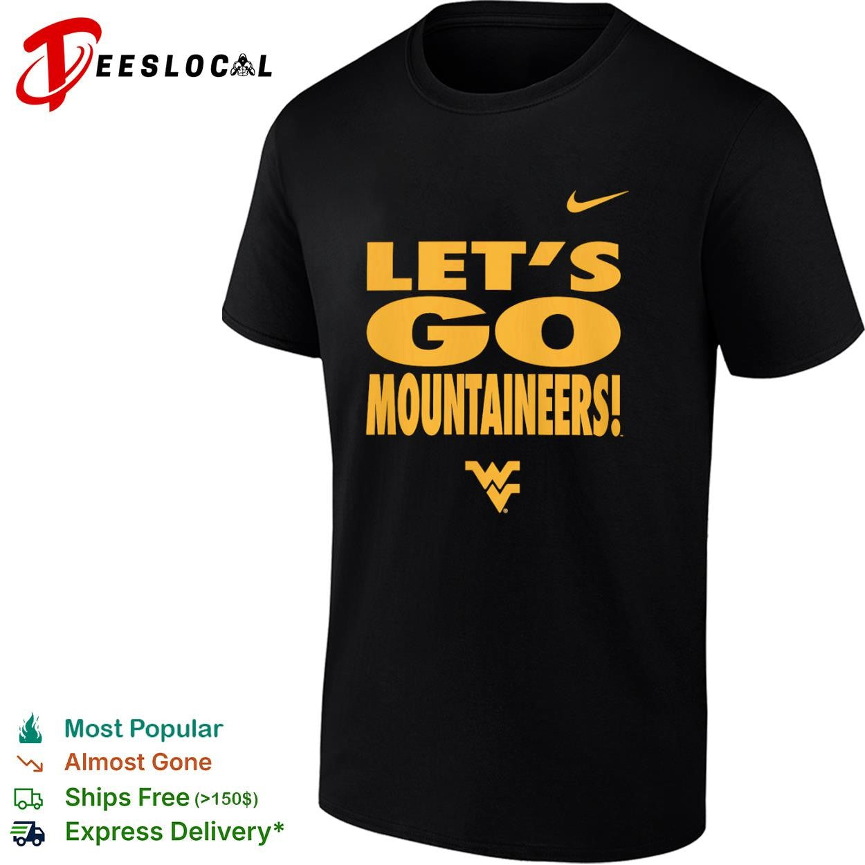 West Virginia Mountaineers Let s go Mountaineers shirt