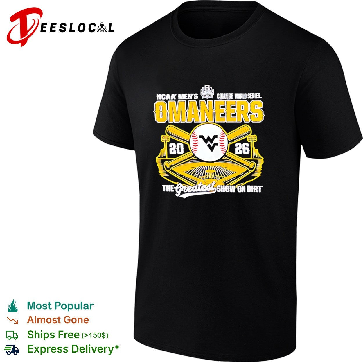 West Virginia Mountaineers NCAA Men College World Series 2026 The Greatest Show shirt