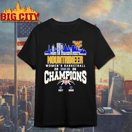 West Virginia Mountaineers Women’s Basketball Champions 2026 player names city skyline Shirt