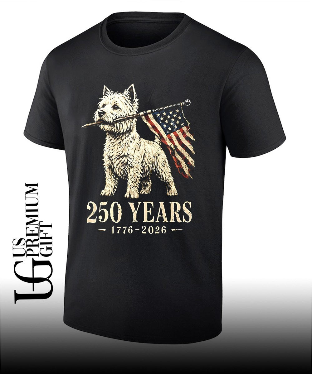 Westie Dog 250 Years 1776 2026 American Flag Patriotic shirt