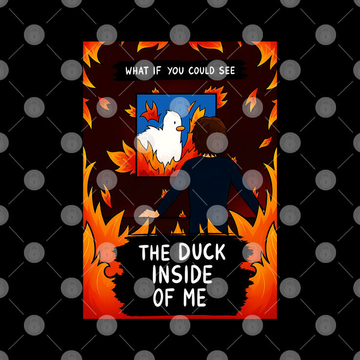 What If You Could See The Duck Inside of Me T Shirt