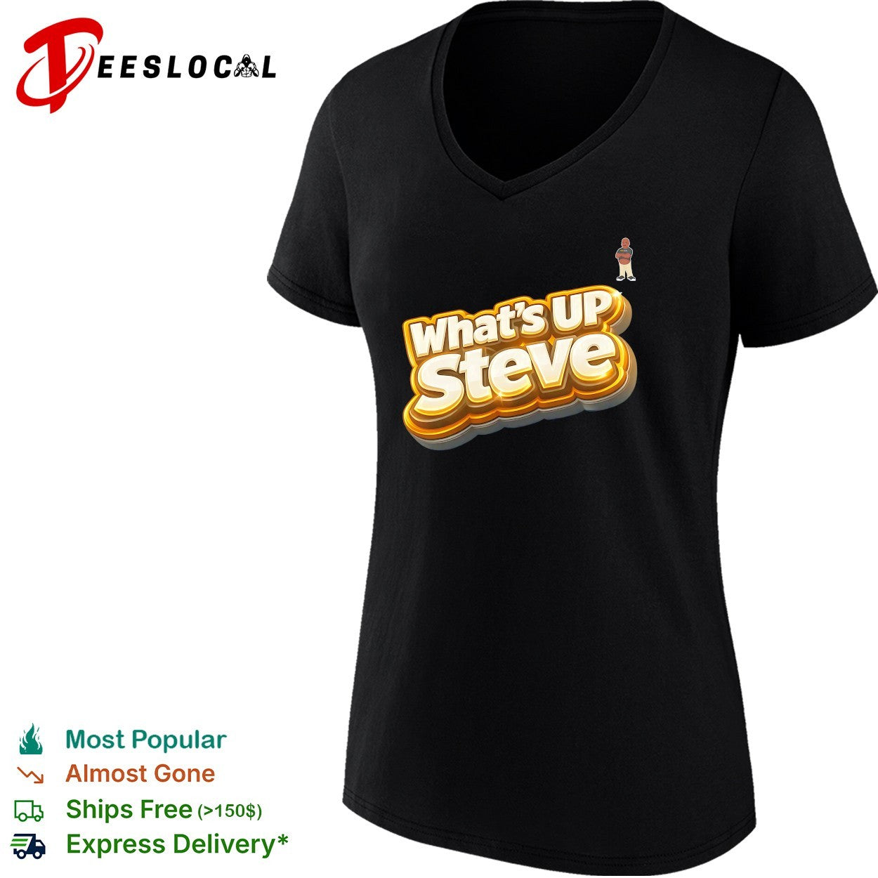 What’s up Steve Kennydoit shirt