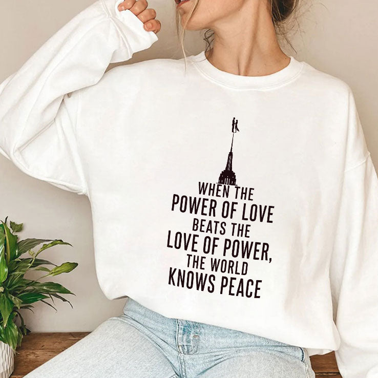 When The Power Of Love Beats The Love Of Power The NYC Skyline Shirt