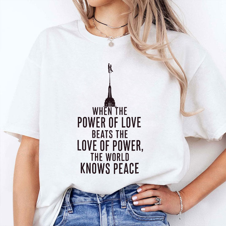 When The Power Of Love Beats The Love Of Power The NYC Skyline Shirt