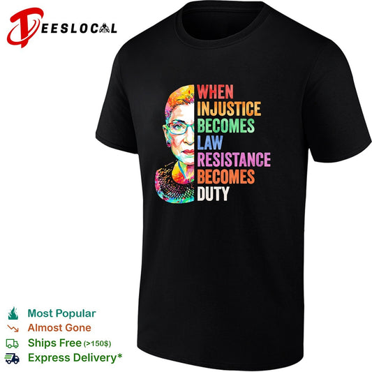 When injustice becomes law resistance becomes duty RBG portrait pop art quote shirt