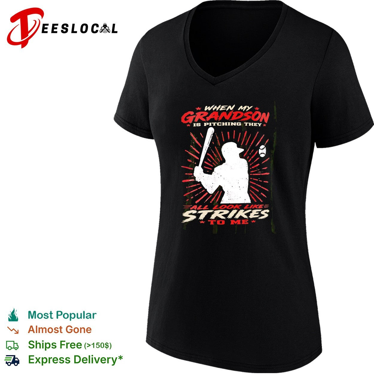 When my grandson is pitching they all look like strikes to me shirt