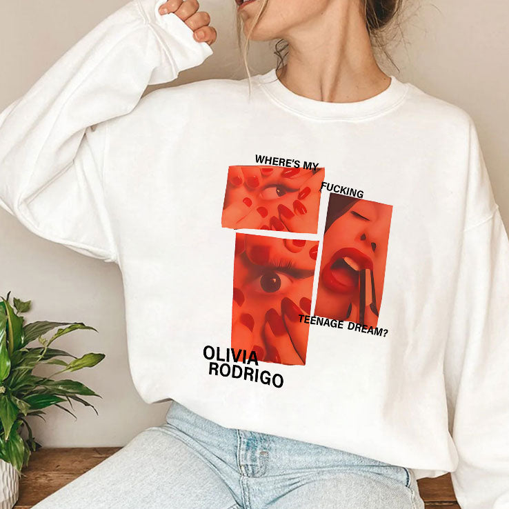Where’s My Fucking Teenage Dream Olivia Rodrigo T Shirt