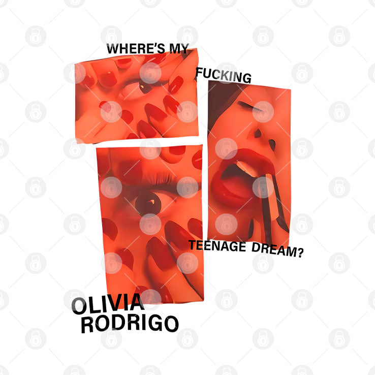 Where’s My Fucking Teenage Dream Olivia Rodrigo T Shirt