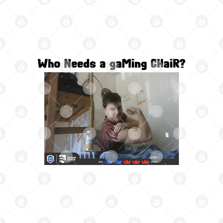 Who Needs A Gaming Chair Ian77 Clash Royale T Shirt