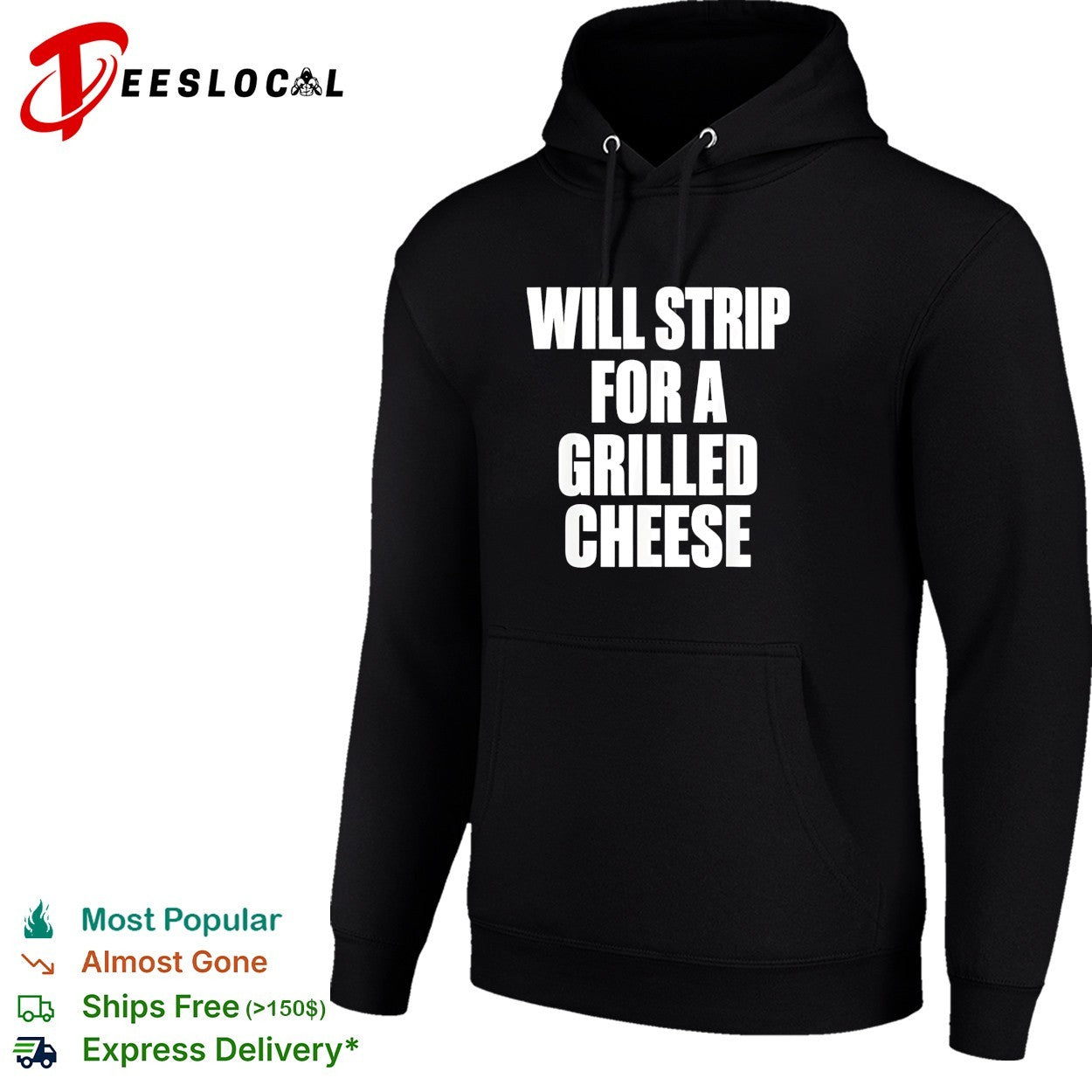 Will strip for a grilled cheese funny food pun humor quote joke novelty shirt