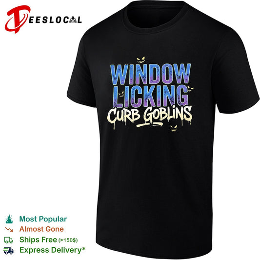 Window Licking Curb Goblins shirt