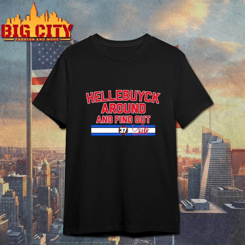 Winnipeg Jets Connor Hellebuyck Around and Find Out signature Shirt