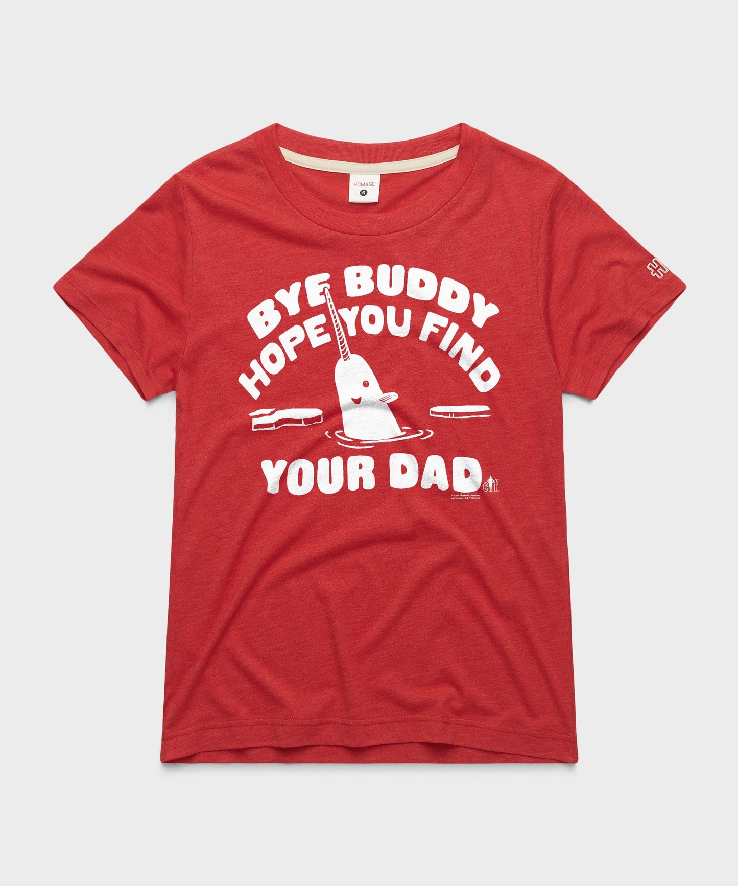 Women's Bye Buddy Hope You Find Your Dad