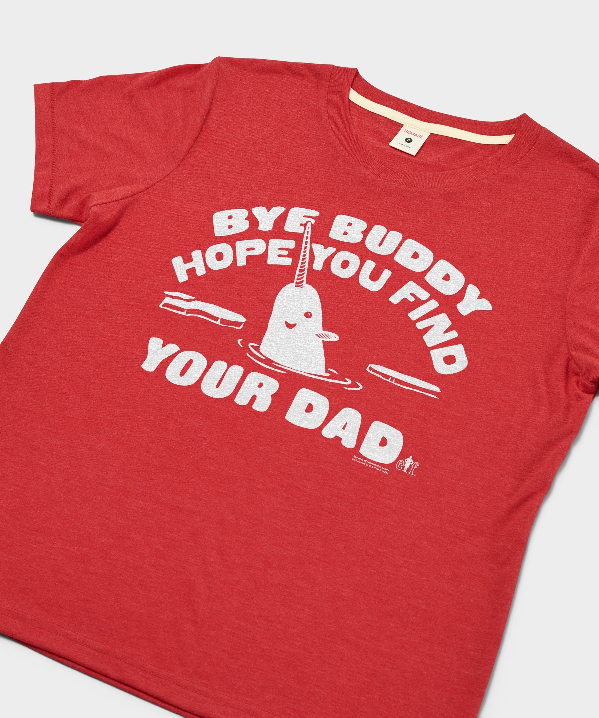 Women's Bye Buddy Hope You Find Your Dad