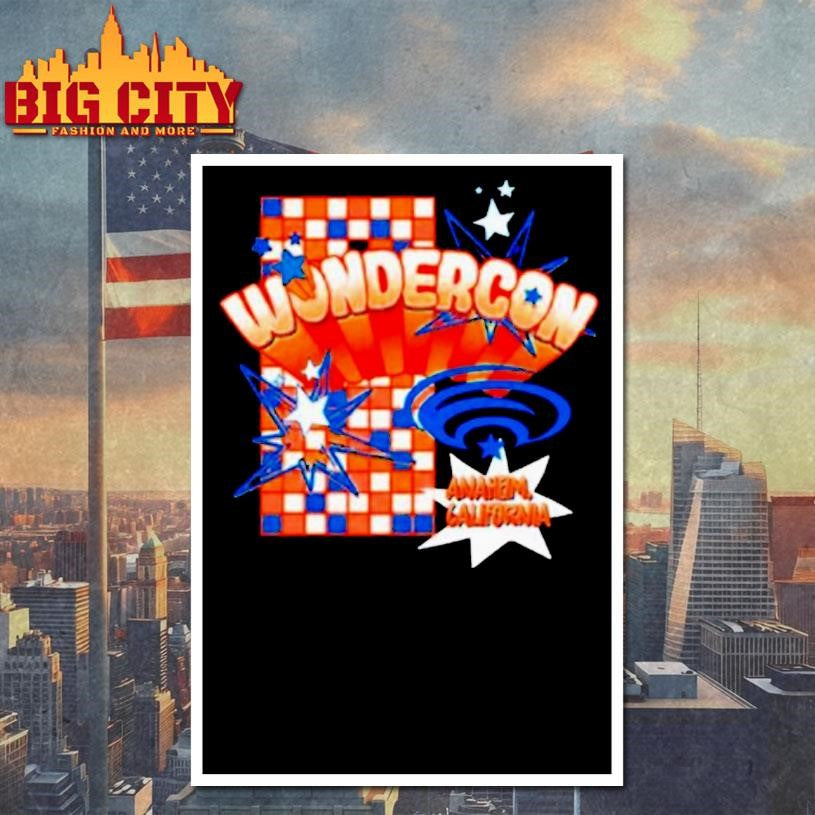Wondercon Anaheim California 2026 Shirt
