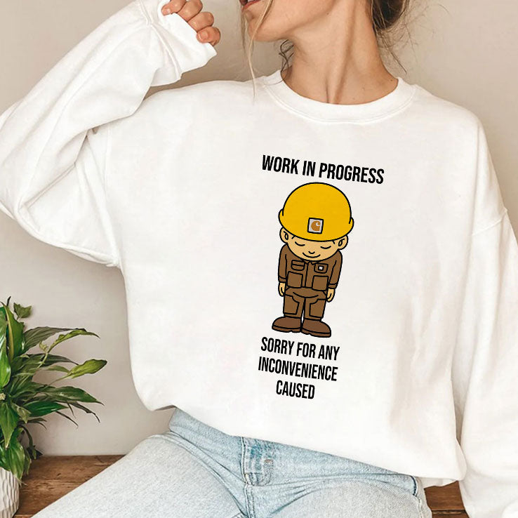 Work In Progress Funny Construction Shirt