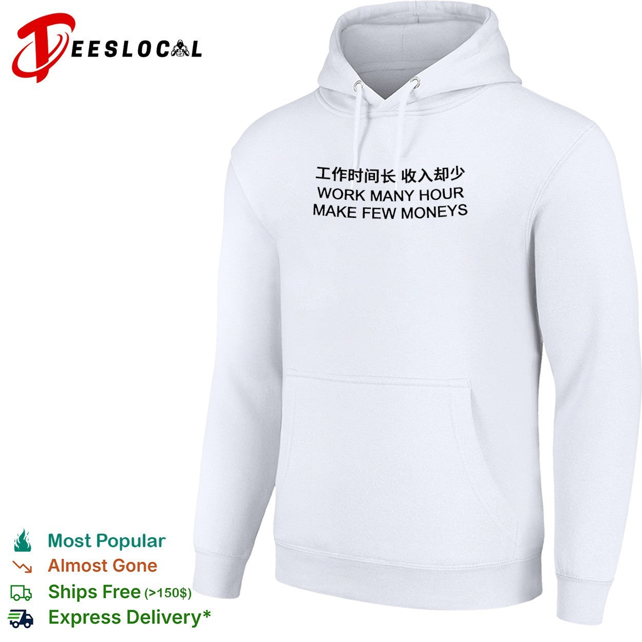 Work many hour make few moneys shirt