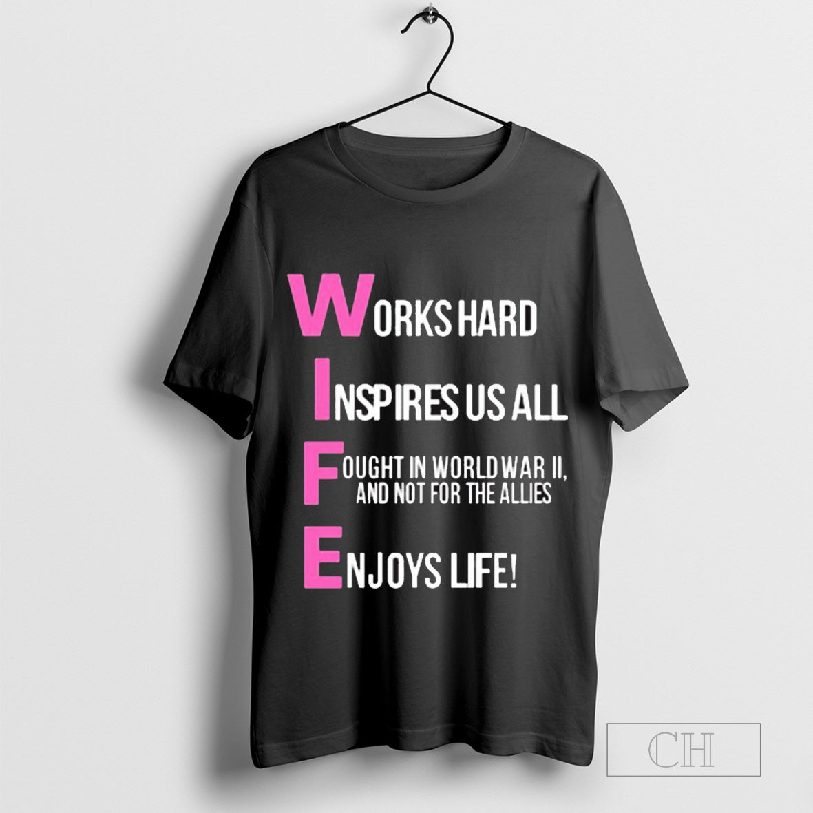 Works Hard Inspires Us All Fought In World War Ii And Not For The Allies Enjoys Life - clothing by TeeHivey.com
