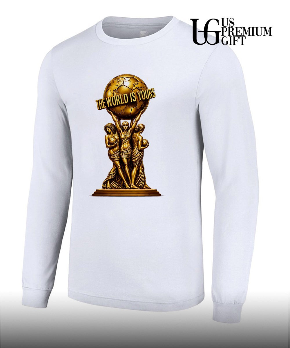 World Cup 2026 Soccer Carrying Globe Statue The World Is Yours shirt
