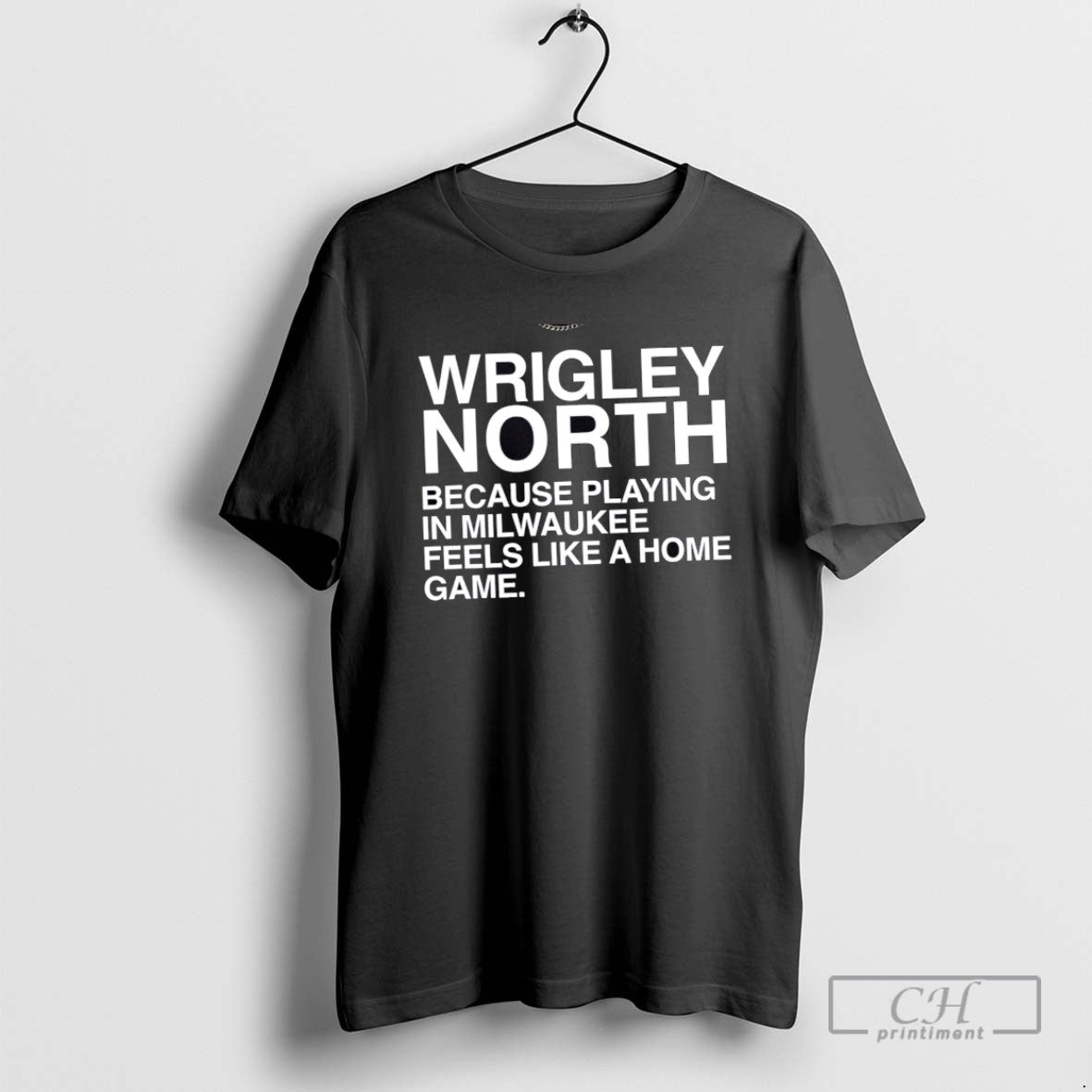 Wrigley North Because Playing In Milwaukee Feels Like A Home Game T Shirts - clothing by TeeHivey.com