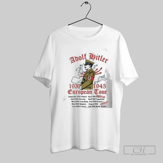 Wwii Adolf Hitler European Tour Design 1939 1945 - clothing by TeeHivey.com