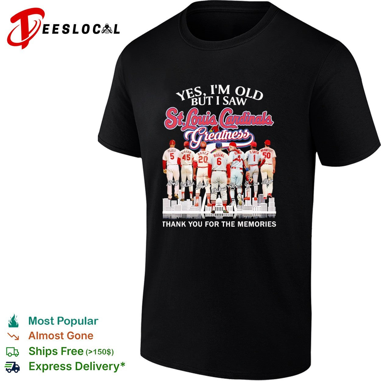 Yes I’m old St Louis Cardinals greatness thank you for the memories shirt