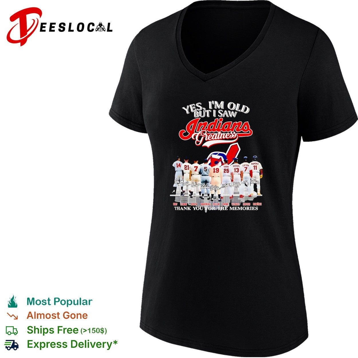 Yes I’m old but I saw Indians greatness thank you for the memories signatures shirt
