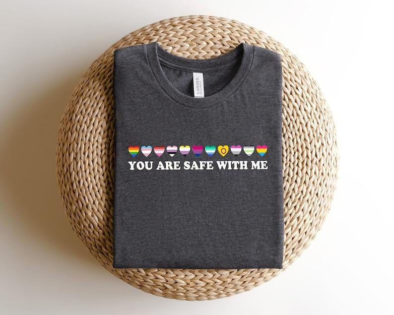 You Are Safe With Me Shirt, LGBT Friendly Shirt, LGBT Support Shirt, Rainbow Shirt, LGBT Heart Shirts, Pride Sweatshirts, Pride Flag Shirt style 02
