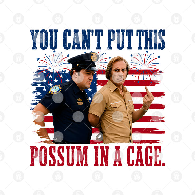 You Can’t Put This Possum In A Cage Funny George Jones 4th of July T Shirt