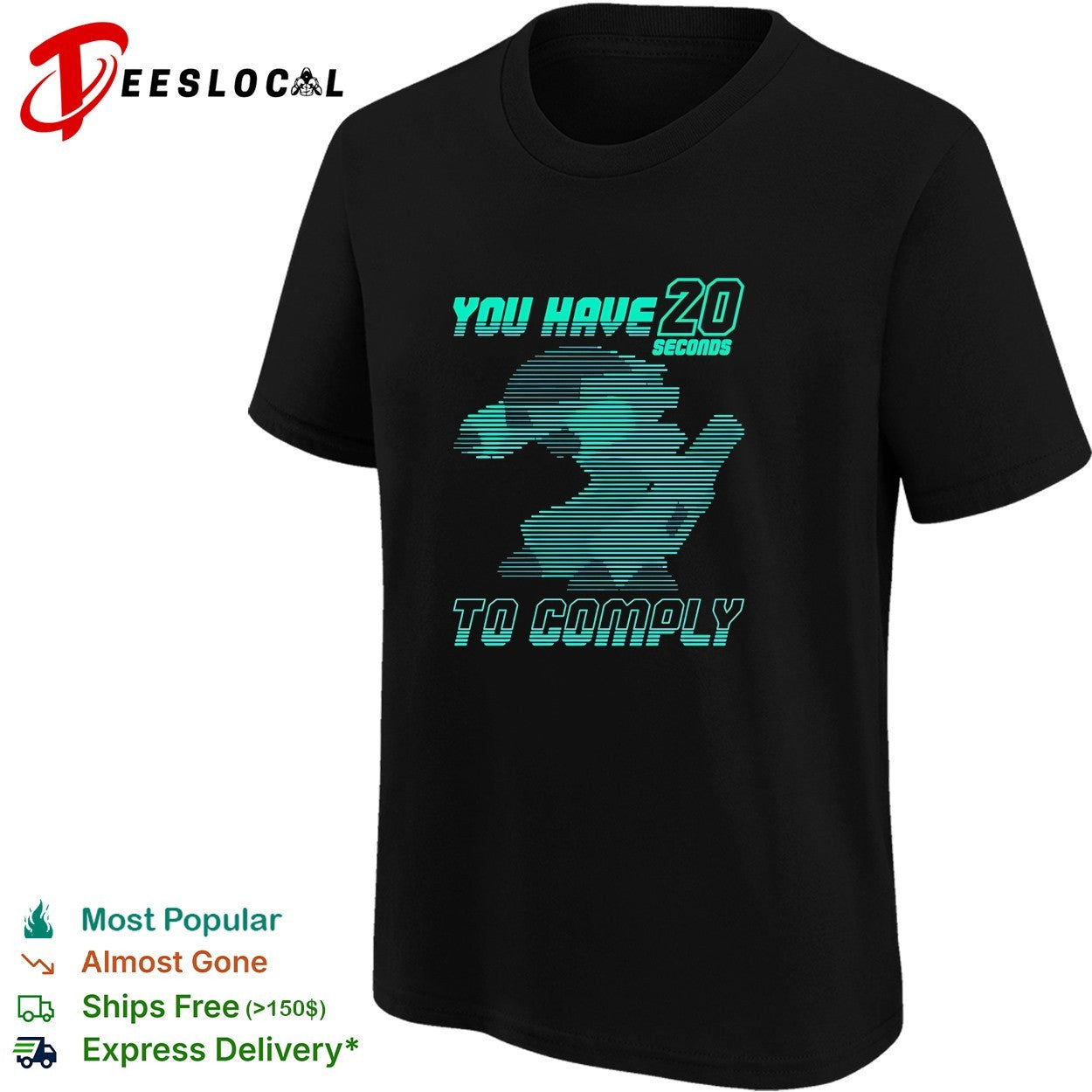 You have 20 seconds to comply robot running silhouette cyber sci-fi shirt