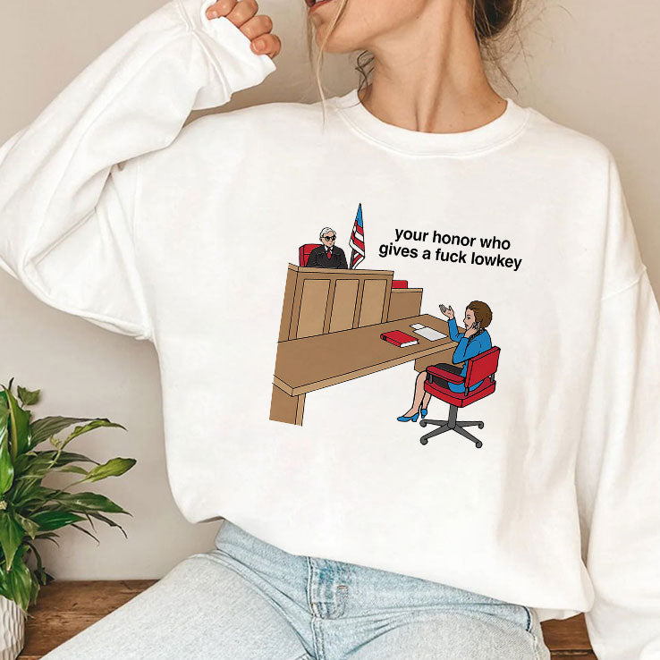Your Honor Who Gives A Fuck Lowkey T Shirt