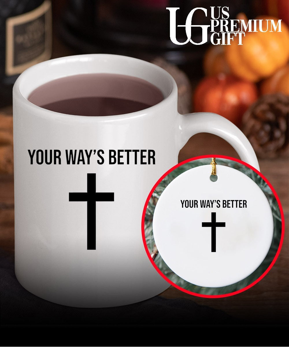 Your ways better Christian cross religious faith worship shirt