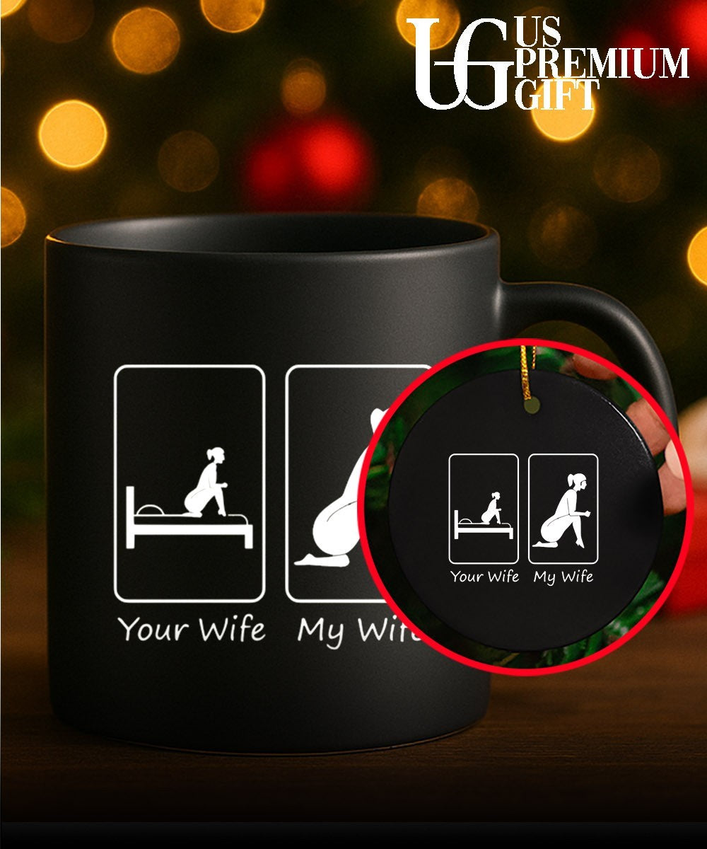 Your wife my wife funny bedroom humor shirt