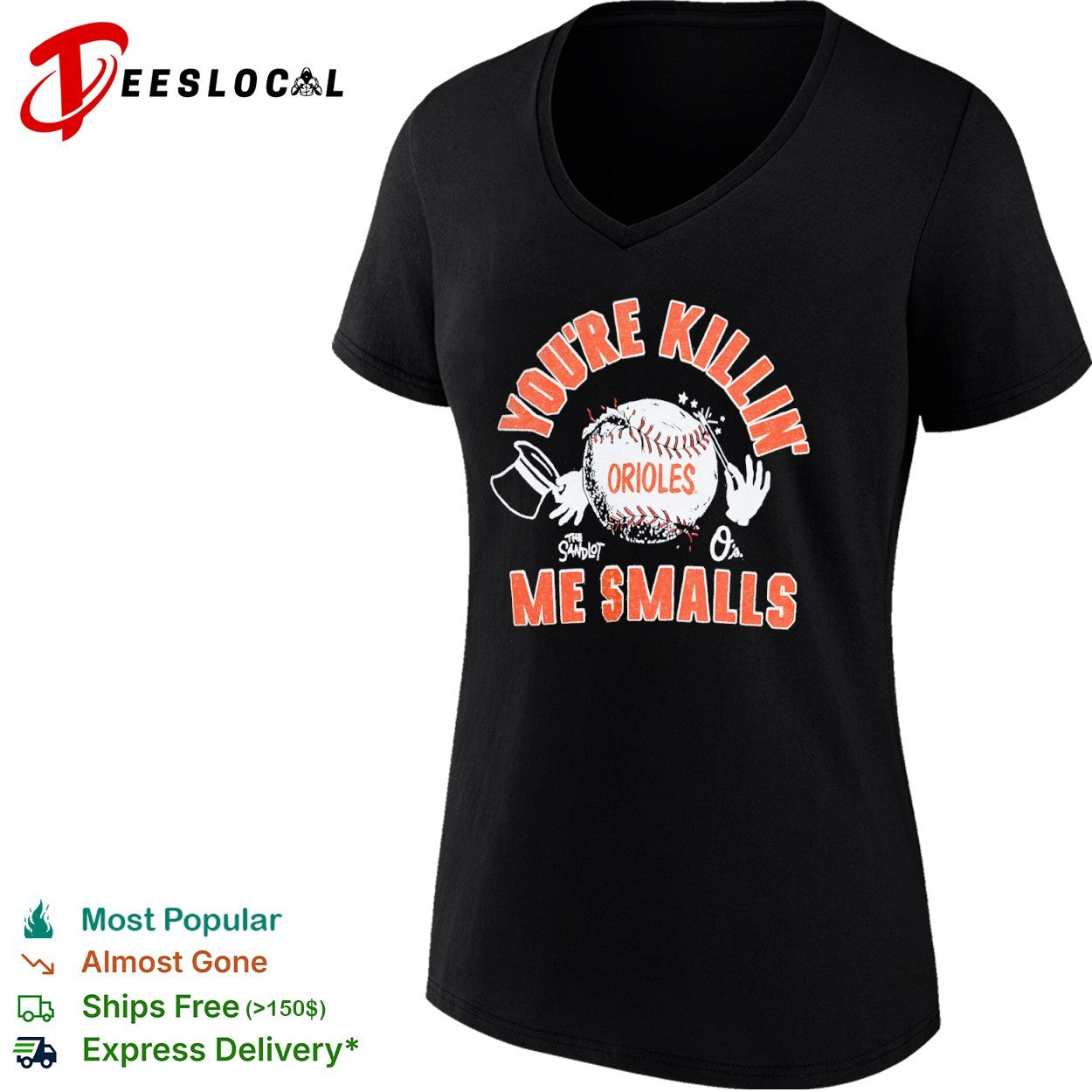 You’re Killin’ Me Smalls Baltimore Orioles shirt