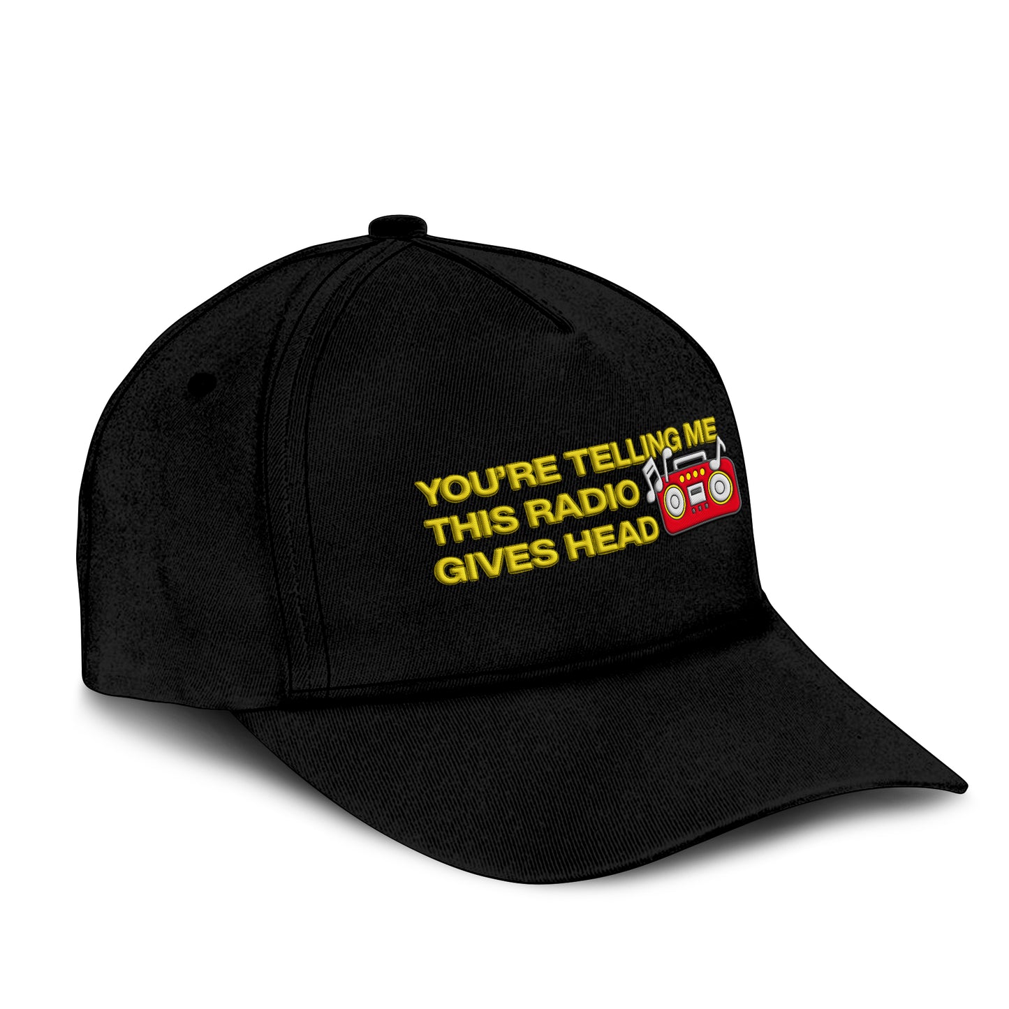 You’re Telling Me This Radio Gives Head Hat