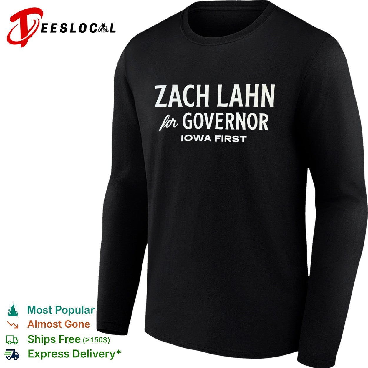 Zach Lahn for Governor Iowa First shirt