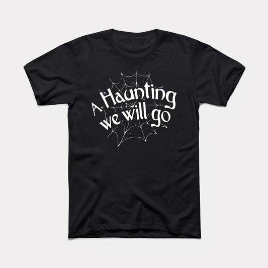 A Haunting We Will Go Adult Unisex Tee