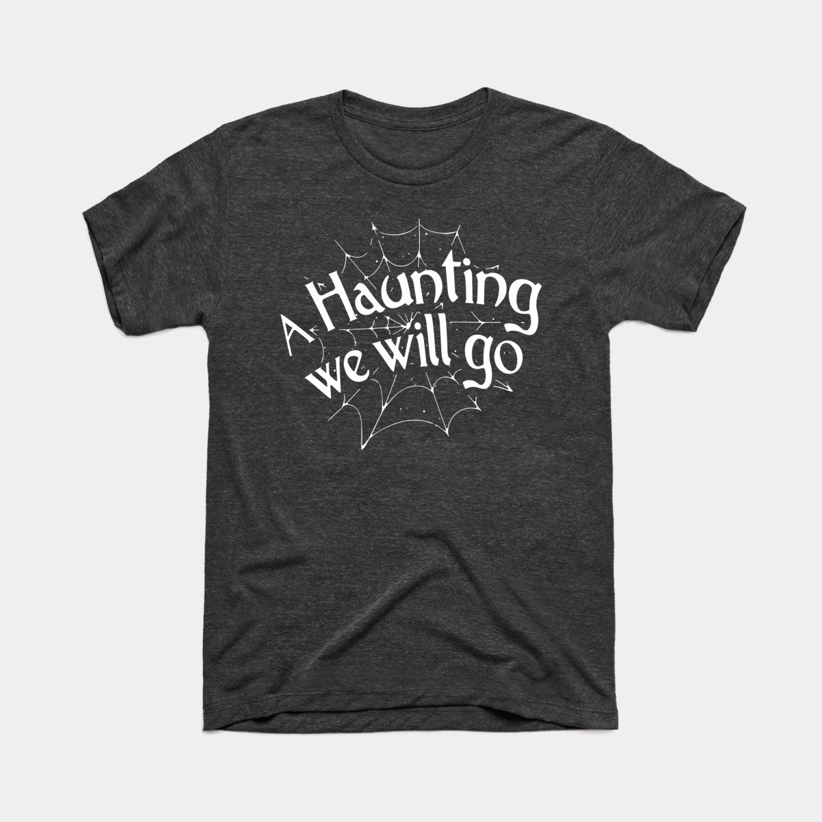 A Haunting We Will Go Adult Unisex Tee