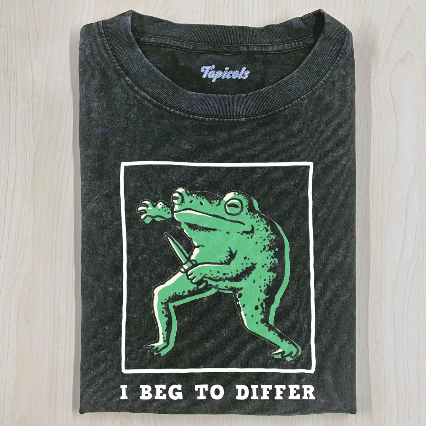 I BEG TO DIFFER FROG FINE T-SHIRT - clothing by TeeHivey.com (Image 1)