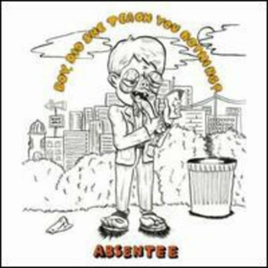 Absentee Boy Did She Teach You Nothing Vinyl Record