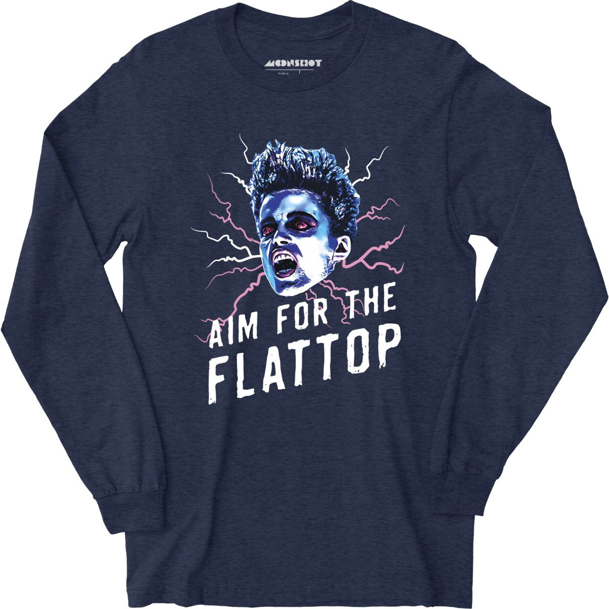 Aim For The Flattop - Long Sleeve T-Shirt