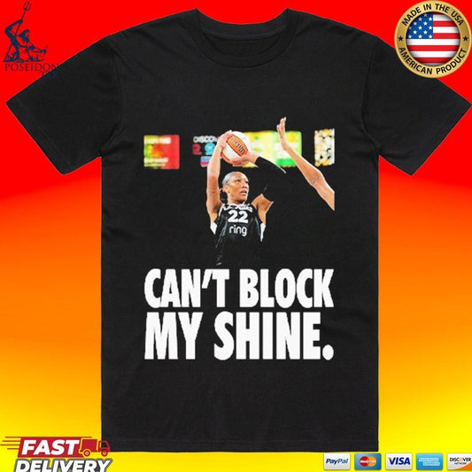 A’ja Wilson Can’t Block My Shine T-shirt
