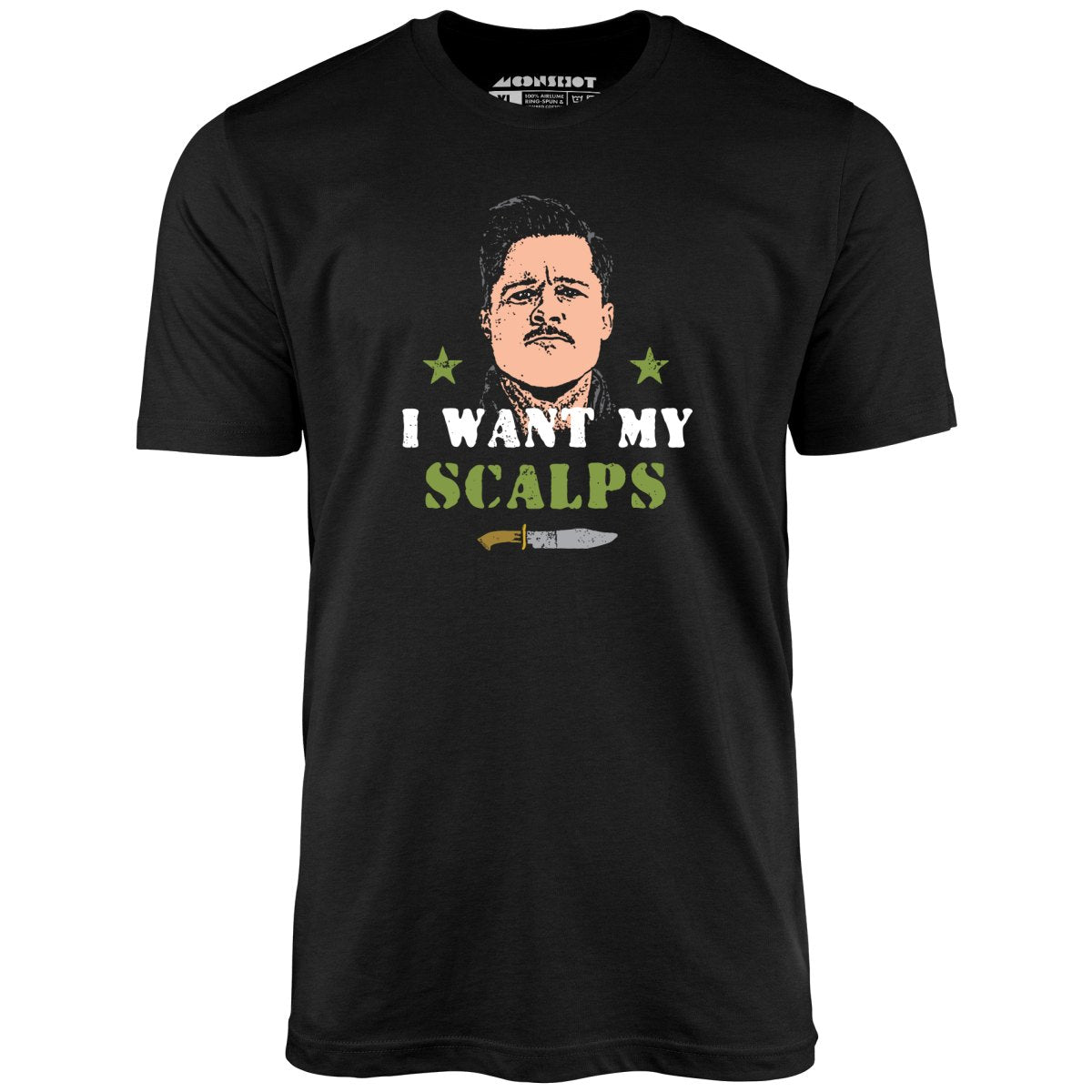 Aldo Raine - I Want My Scalps - Unisex T-Shirt