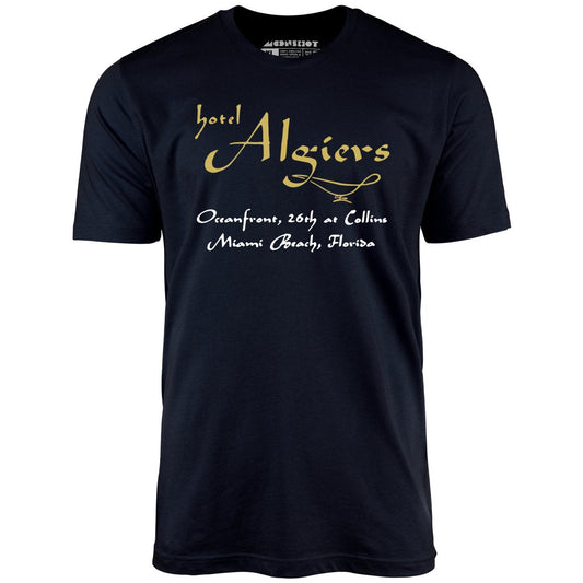 Algiers Hotel - Miami Beach, FL - Vintage Hotel - Unisex T-Shirt