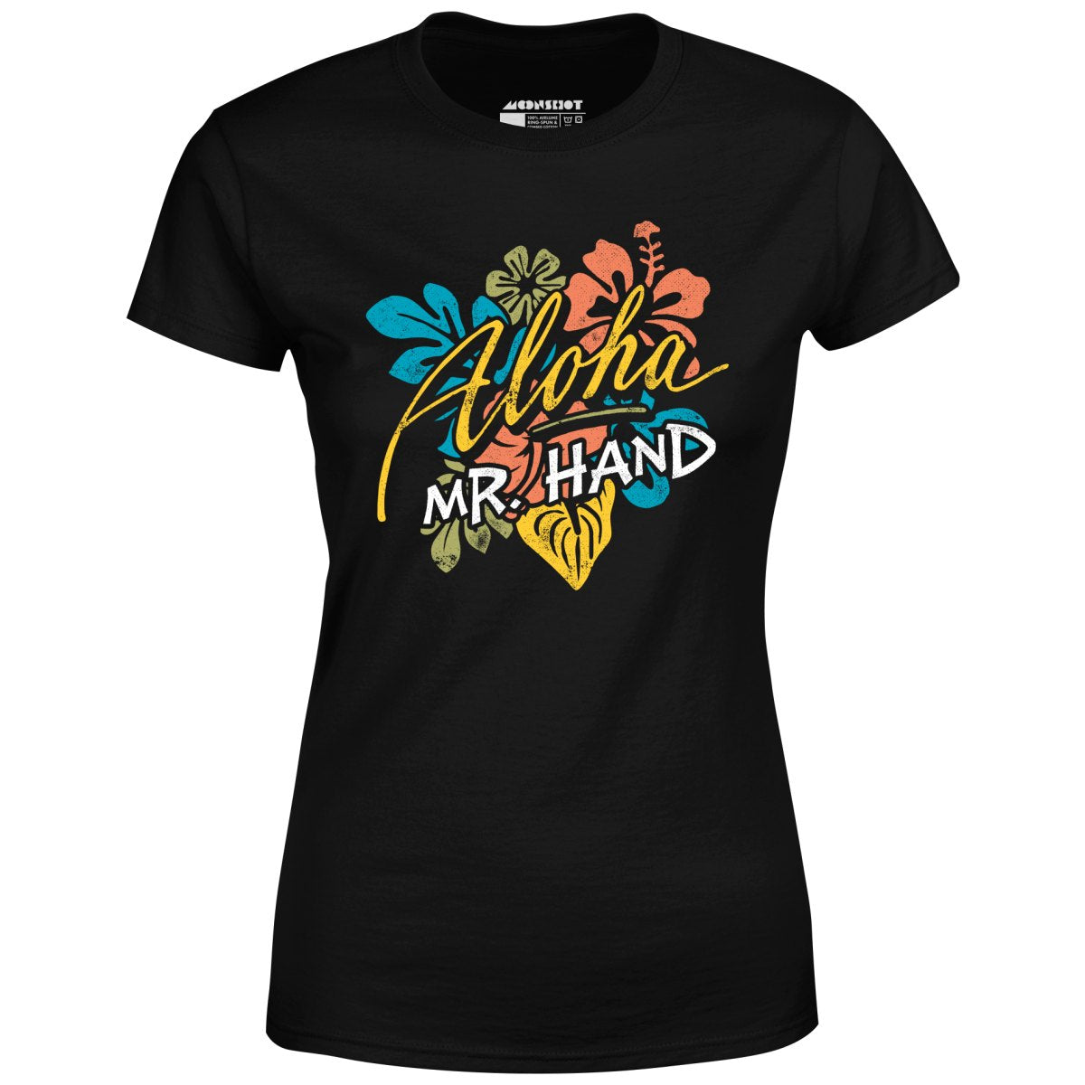 Aloha Mr. Hand - Women's T-Shirt