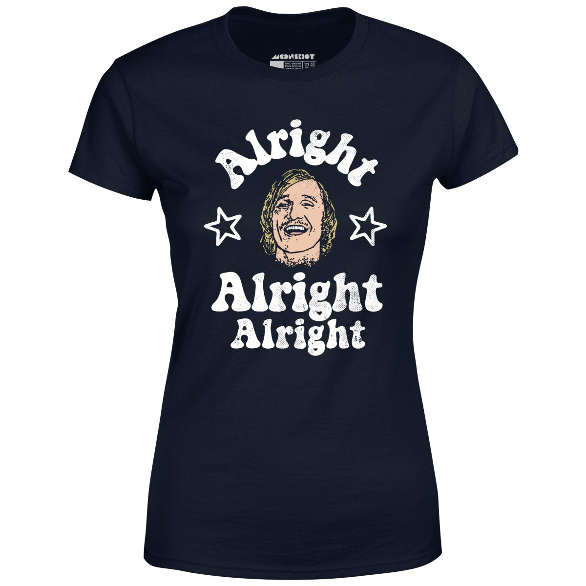 Alright Alright Alright Wooderson - Women's T-Shirt